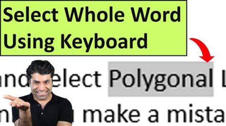 Selecting whole word using keyboard only