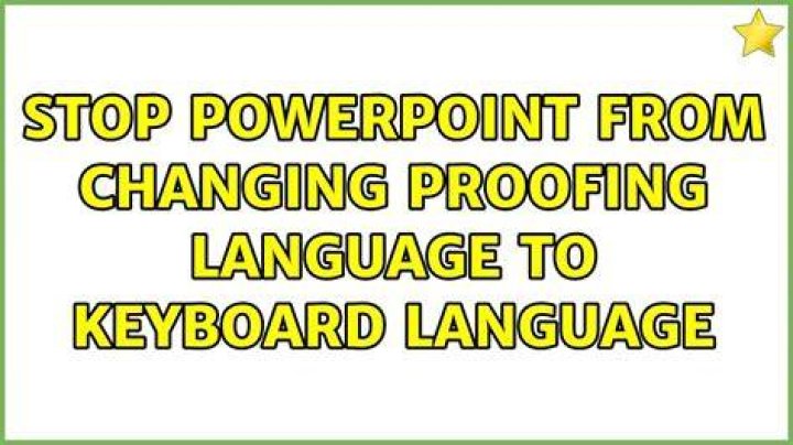 Stop Powerpoint from changing proofing language to keyboard language