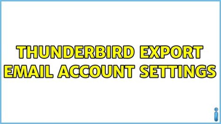 Thunderbird: export email account settings