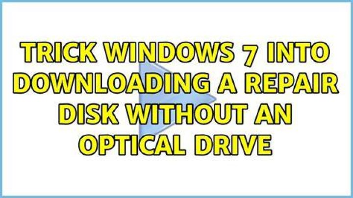 Trick Windows 7 into downloading a repair disk without an optical drive