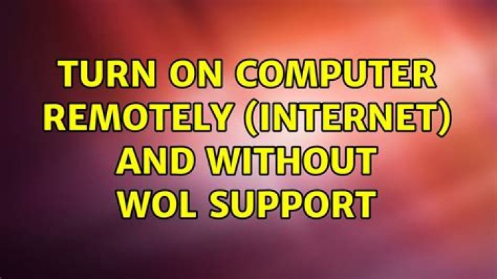 Turn on computer remotely (internet) and without WOL support
