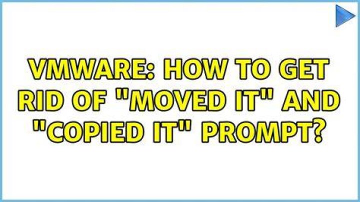 VMware: How to get rid of "Moved it" and "Copied it" prompt?