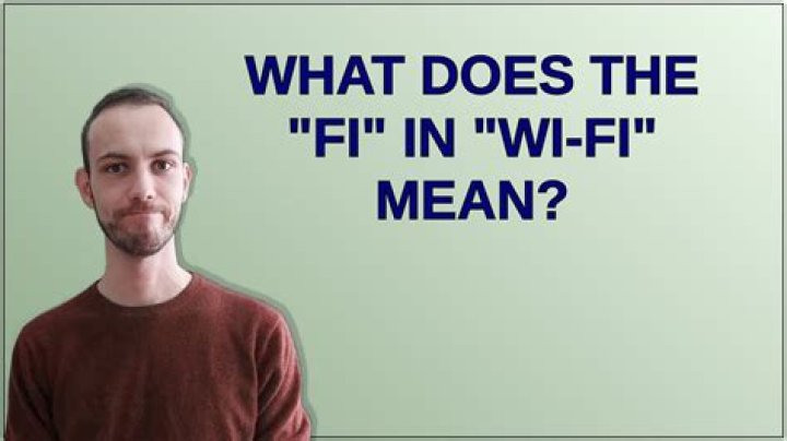 What does the "Fi" in "Wi-Fi" mean?