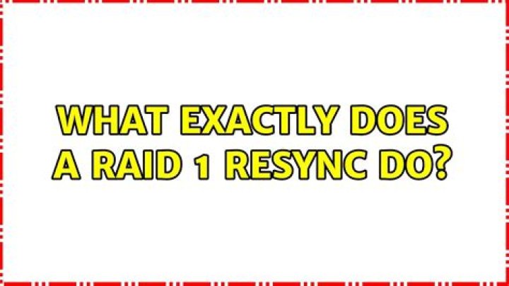 What exactly does a RAID 1 resync do?
