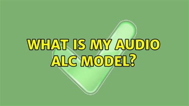 What is my audio ALC MODEL?