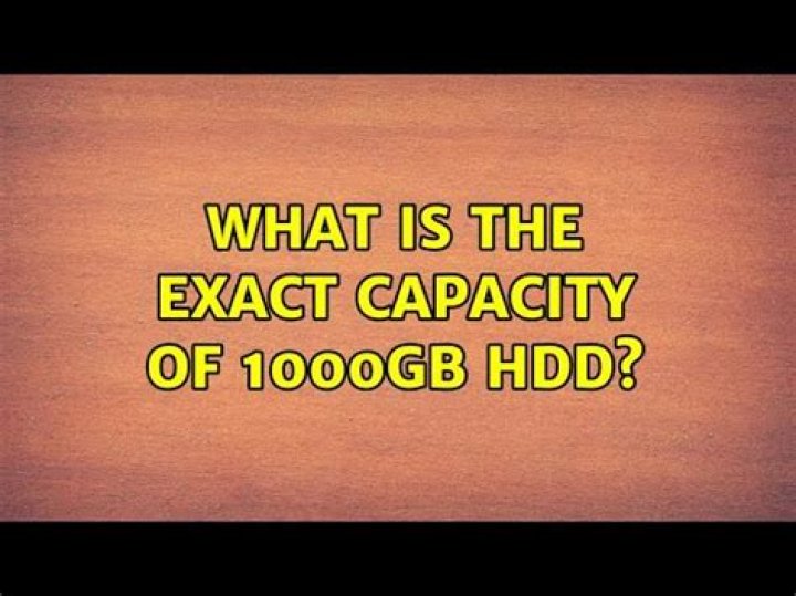 What is the exact capacity of 1000GB HDD?