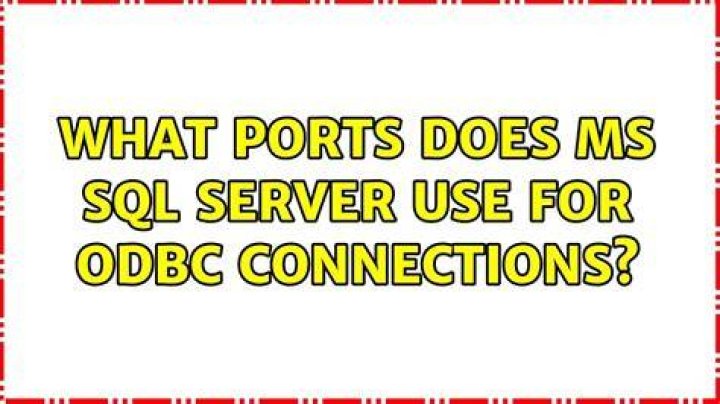 What ports does MS SQL Server use for ODBC connections?