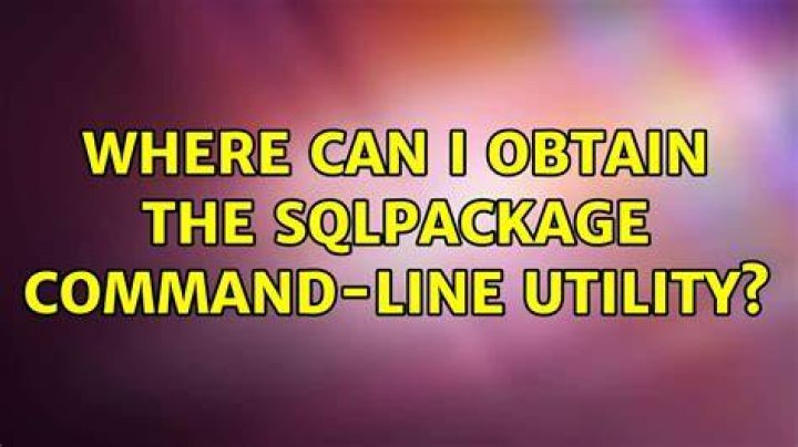 Where can I obtain the SQLpackage command-line utility?
