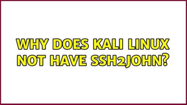 Why does Kali Linux not have ssh2john?
