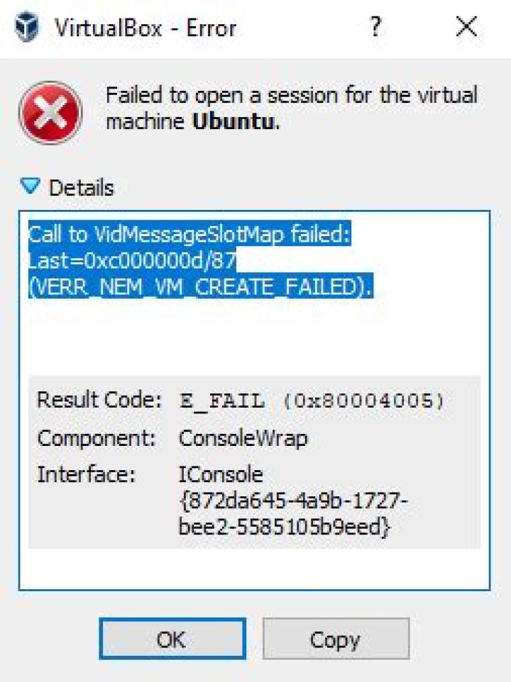 Why does this VirtualBox error appear? Call to VidMessageSlotMap failed: Last=0xc000000d/87 (VERR_NEM_VM_CREATE_FAILED)