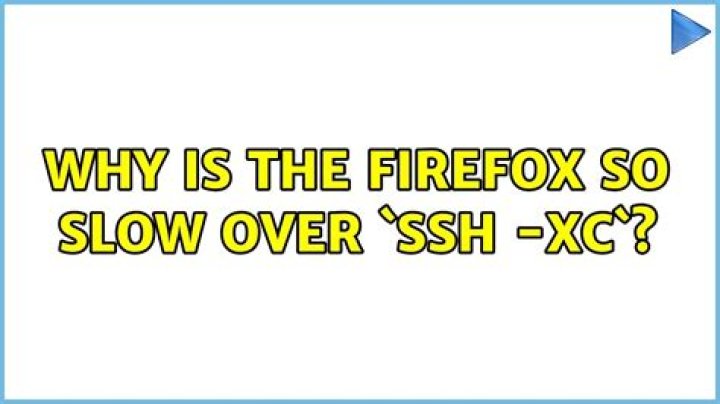 Why is the firefox so slow over `ssh -XC`?