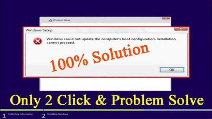 "Windows could not update the computer's boot configuration. Installation cannot proceed." - Error