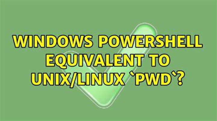 Windows PowerShell equivalent to Unix/Linux `pwd`?