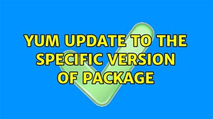 yum update to the specific version of package